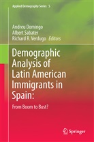 Andreu Domingo, Andreu Domingo i Valls, Richard R Verdugo, Alber Sabater, Albert Sabater, Albert Sabater Coll... - Demographic Analysis of Latin American Immigrants in Spain