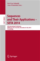 Kai-Uw Schmidt, Kai-Uwe Schmidt, Winterhof, Winterhof, Arne Winterhof - Sequences and Their Applications - SETA 2014