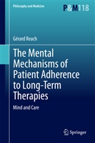 Gerard Reach, Gérard Reach - The Mental Mechanisms of Patient Adherence to Long-Term Therapies