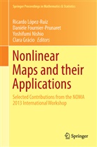 Danièl Fournier-Prunaret, Daniele Fournier-Prunaret, Danièle Fournier-Prunaret, Clara Gracio, Clara Grácio, Ricardo Lopez-Ruiz... - Nonlinear Maps and their Applications