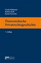 Ursula Floßmann, Herbert Kalb, Karin Neuwirth - Österreichische Privatrechtsgeschichte