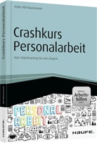 Heike H&ouml;f-Bausenwein - Crashkurs Personalarbeit - inkl. Arbeitshilfen online