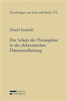 Daniel Ennöckl, Christoph Grabenwarter, Bernhard Raschauer, Günther Winkler - Der Schutz der Privatsphäre in der elektronischen Datenverarbeitung (f. Österreich)