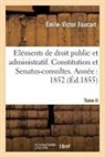 Foucart, Emile-Victor Foucart, Émile-Victor Foucart, Foucart-e-v - Elements de droit public et