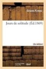 Octave Pirmez, Pirmez-o - Jours de solitude 2e ed.