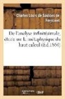 Charles Louis de Saulces de Freycinet, de Freycinet-C, Charles Louis de Saulces de Freycinet, Charles Louis De Saulces Freycinet (De), de Freycinet-C - De l analyse infinitesimale,