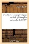 Angelo Secchi, Secchi-a - L unite des forces physiques,