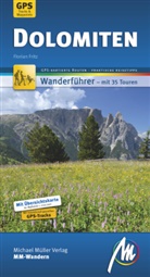 Florian Fritz - Dolomiten MM-Wandern Wanderführer Michael Müller Verlag, m. 1 Buch