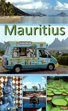 Ilon Hupe, Ilona Hupe, Manfred Vachal, Ilon Hupe, Ilona Hupe - Mauritius und Rodrigues