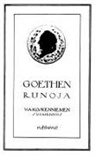 V. A. Koskenniemi, Johann Wolfgang von Goethe - Goethen runoja
