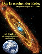 Sal Rachele, Seeger, Seeger, Gerold Seeger, Hele Seeger, Helen Seeger... - Das Erwachen der Erde: Prophezeiungen 2012 - 2030