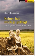 Harry Banaszak, Jürge Kleindienst, Jürgen Kleindienst - Keiner hat mich je gefragt