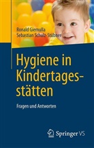 Ronal Giemulla, Ronald Giemulla, Sebastian Schulz-Stübner - Hygiene in Kindertagestätten