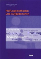 Margit Ebbinghaus, Jens U. Schmidt - Prüfungsmethoden und Aufgabenarten