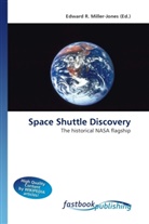 Edward R. Miller-Jones, Edward R. Miller-Jones, Edwar R Miller-Jones - Space Shuttle Discovery