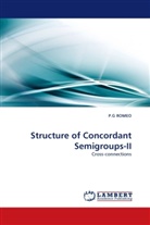 P G ROMEO, P. G Romeo - Structure of Concordant Semigroups-II