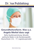 Michae Hochstein, Michael Hochstein - Gesundheitsreform. Was u.s. Angela Merkel dazu sagt