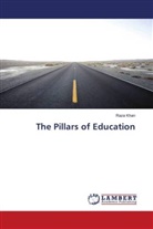 Raza Khan - The Pillars of Education
