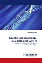 Sabah Mohamed - Genetic Incompatibility in a Biological System
