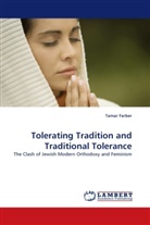 Tamar Farber - Tolerating Tradition and Traditional Tolerance