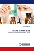 R. Kröber, Jayadeepa R M, Jayadeepa R. M - Toxins as Medicine
