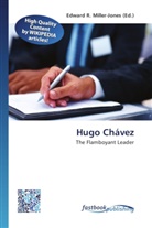 Edward R. Miller-Jones, Edwar R Miller-Jones - Hugo Chávez