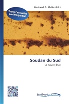 Bertran G Muller, Bertrand G. Muller - Soudan du Sud