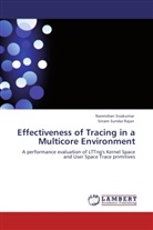 Narendra Sivakumar, Narendran Sivakumar, Sriram Sundar Rajan - Effectiveness of Tracing in a Multicore Environment