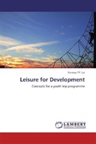 Vanessa YY Lai, Vanessa YY. Lai - Leisure for Development