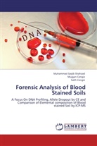 Mujga Cengiz, Mujgan Cengiz, Sal Cengiz, Salih Cengiz, Muhammad Saqi Shahzad, Muhammad Saqib Shahzad - Forensic Analysis of Blood Stained Soils
