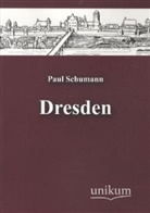 Paul Schumann - Dresden