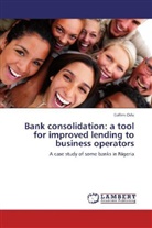 Collins Odu - Bank consolidation: a tool for improved lending to business operators