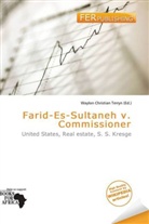 Waylon Christian Terryn - Farid-Es-Sultaneh v. Commissioner