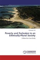 Geetanjali Gill - Poverty and Exclusion in an Ethnically-Plural Society
