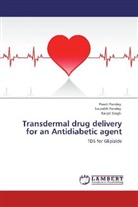 Preet Pandey, Preeti Pandey, Saurab Pandey, Saurabh Pandey, Ranjit Singh - Transdermal drug delivery for an Antidiabetic agent