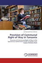 Emmannuel Francis Mrema - Provision of Communal Right of Way in Tanzania