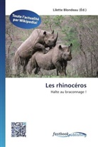 Lilett Blondeau, Lilette Blondeau - Les rhinocéros