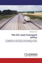 Nikolay Kutsev - The EU road transport policy