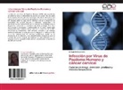 Zoraya De Guglielmo - Infección por Virus de Papiloma Humano y cáncer cervical