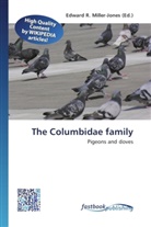 Edward R. Miller-Jones, Edwar R Miller-Jones - The Columbidae family