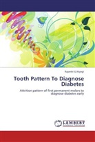 Rajarshi G Niyogi, Rajarshi G. Niyogi, Rajarshi G.Niyogi - Tooth Pattern To Diagnose Diabetes