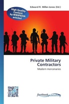 Edward R. Miller-Jones, Edwar R Miller-Jones - Private Military Contractors