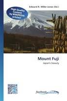 Edward R. Miller-Jones, Edwar R Miller-Jones, Edward R Miller-Jones - Mount Fuji