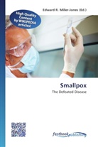 Edward R. Miller-Jones, Edwar R Miller-Jones, Edward R Miller-Jones - Smallpox