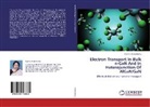 Aparna Chakraborty - Electron Transport In Bulk n-GaN And In Heterojunction Of AlGaN/GaN