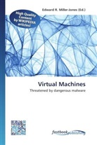Edward R. Miller-Jones, Edwar R Miller-Jones - Virtual Machines