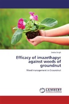 Smita Singh - Efficacy of imazethapyr against weeds of groundnut