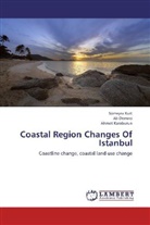 Al Demirci, Ali Demirci, Ahmet Karaburun, Sümeyr Kurt, Sümeyra Kurt - Coastal Region Changes Of Istanbul