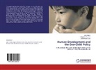 Juli Franck, Julie Franck, Abigai Samuelsen, Abigail Samuelsen, Lalah Puna Sitez, Lalah Punah Sitez - Human Development and the One-Child Policy