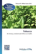 Edward R. Miller-Jones, Edwar R Miller-Jones, Edward R Miller-Jones - Tobacco